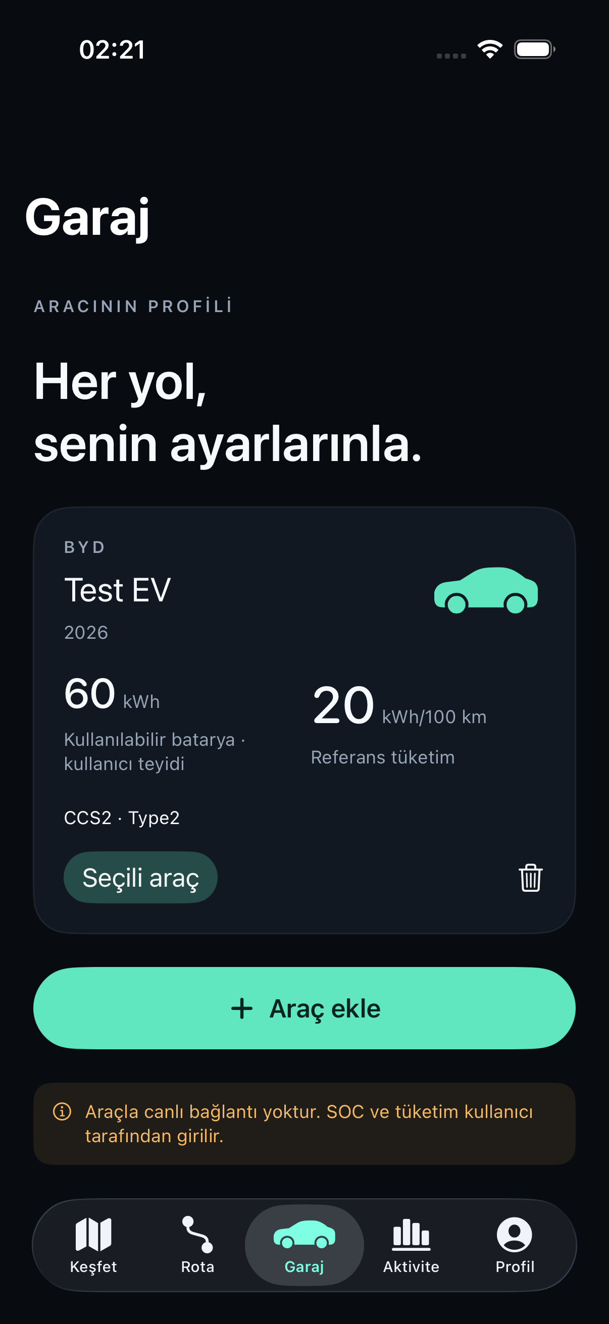 VEYRA Garaj ekranı, test araç profili
